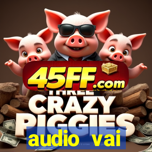 audio vai corinthians whatsapp